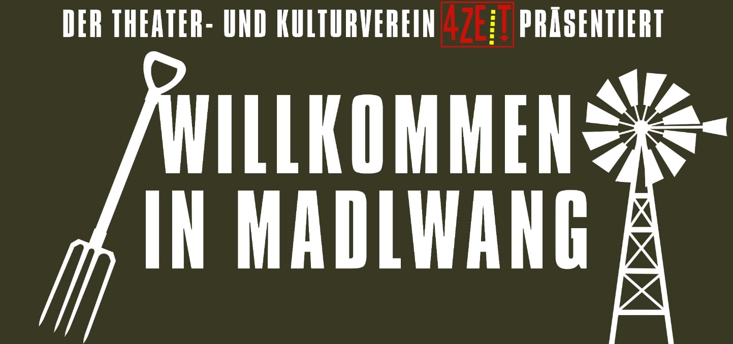 Willkommen in Madlwang